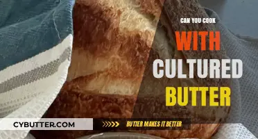 Delicious Experiments: Cooking with Cultured Butter Unveiled