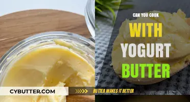 Delicious Experiments: Cooking with Yogurt Butter - A Tasty Guide
