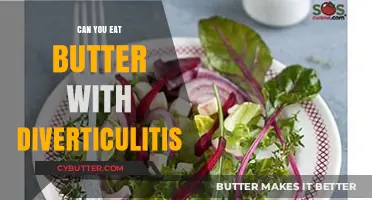Navigating Diverticulitis: Is Butter a Safe Choice for Your Diet?
