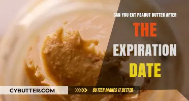 Peanut Butter Past Its Prime: Safe to Eat or Toss?