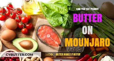 Peanut Butter on Mounjaro: A Delicious and Nutritious Combination?