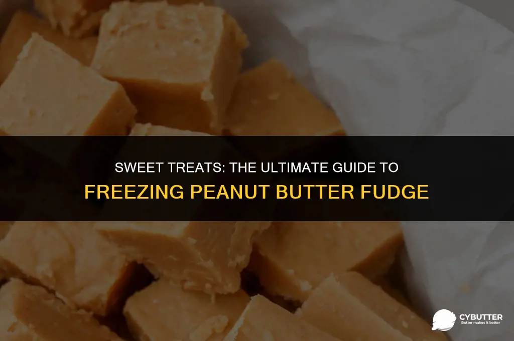 can you freeze peanut butter fudge