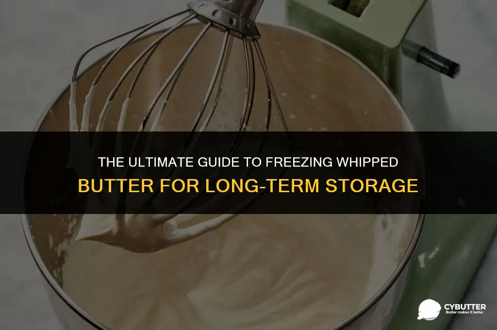 can you freeze whipped butter