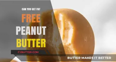 Is Fat-Free Peanut Butter Possible? Exploring Healthier Nut Butter Options