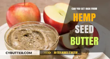 Hemp Seed Butter High: Myth or Reality? Exploring the Truth