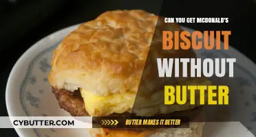 McDonald's Biscuit Without Butter: Is It Possible? A Guide