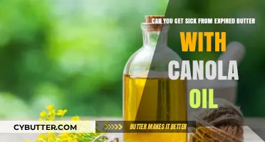 Expired Butter with Canola Oil: Health Risks and Safety Tips