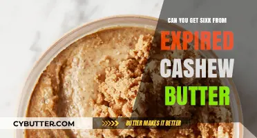 Expired Cashew Butter: Risks, Symptoms, and Safe Consumption Tips