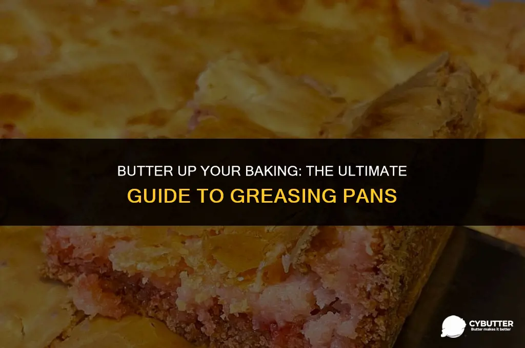 can you grease a pan with butter
