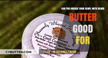 Can Beard Butter Grease Your Scalp? Benefits and Uses Explained