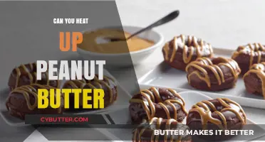 The Surprising Truth About Heating Up Peanut Butter