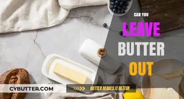 The Great Butter Debate: Safe to Leave Out or Not?