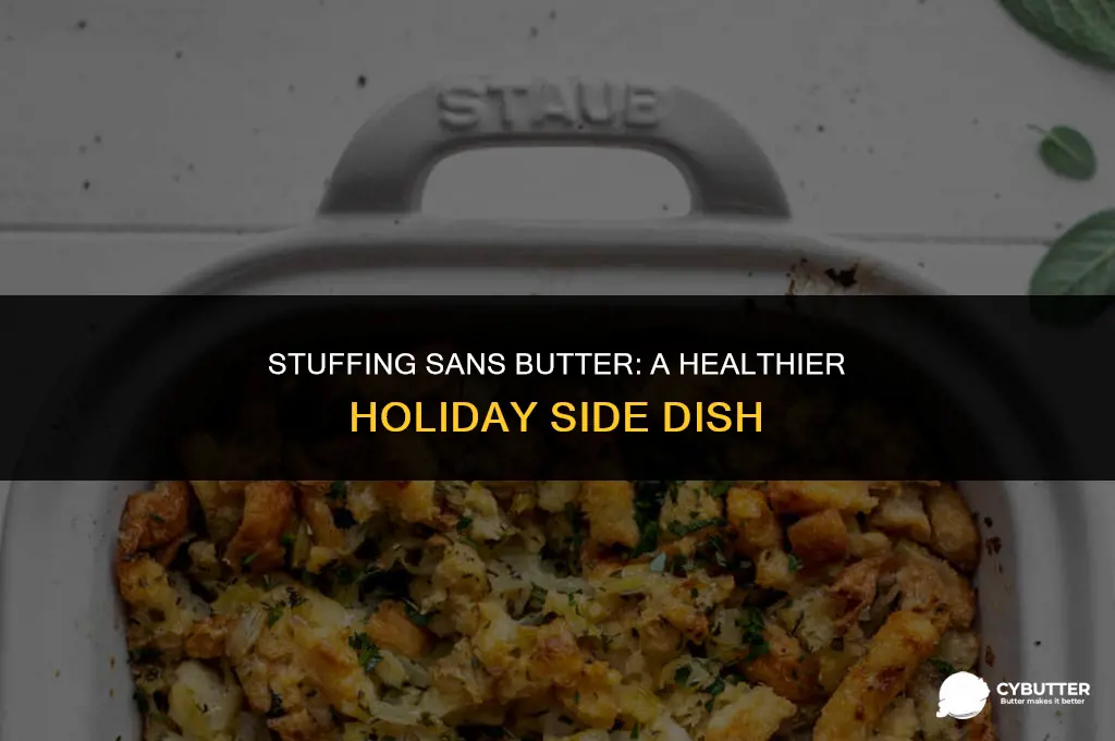 can you make stuffing without butter