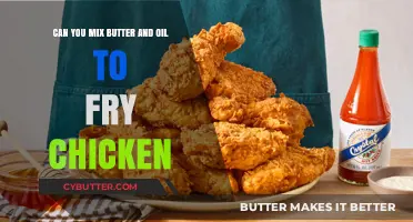 Crispy Chicken Delight: The Perfect Butter-Oil Blend for Frying