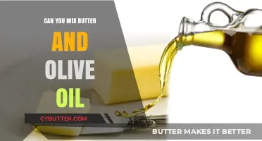 Blending Butter and Olive Oil: A Culinary Experiment