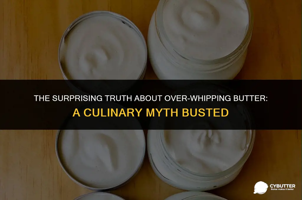 can you over whip butter