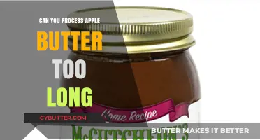 The Consequences of Over-Processing Apple Butter: A Sticky Situation