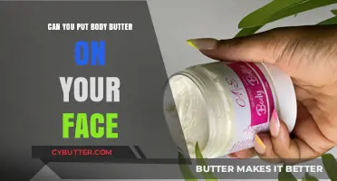 Nourishing Your Skin: The Benefits and Uses of Body Butter on Your Face