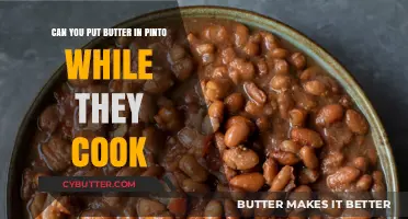 Enhancing Flavor: The Art of Cooking Pinto Beans with Butter