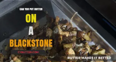 Savoring the Blackstone: Can You Really Put Butter on It?