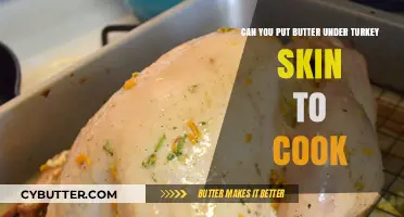 Butter Under Turkey Skin: A Cooking Technique Explained