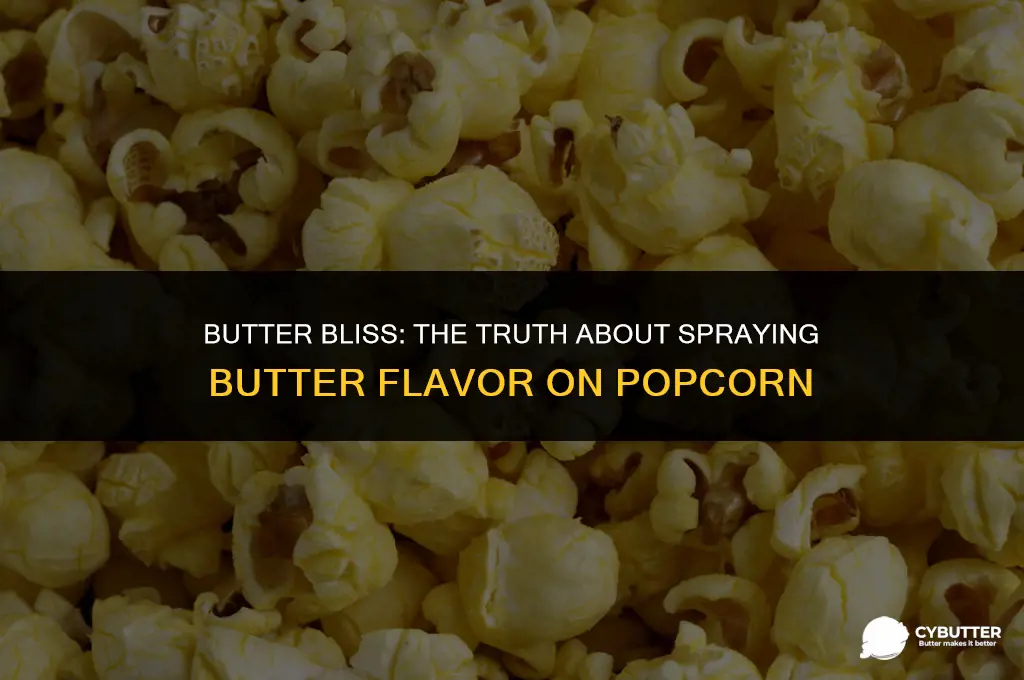 can you spray butter flavored cooking spray on popcorn