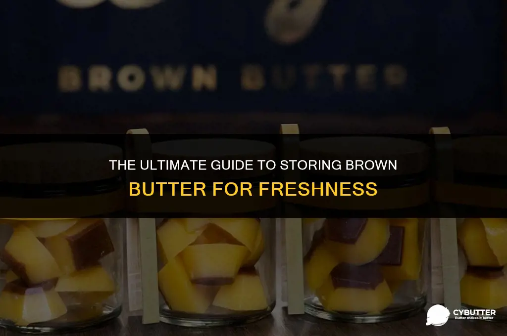 can you store brown butter