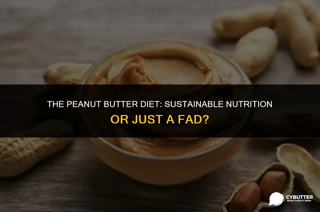 can you survive on peanut butter