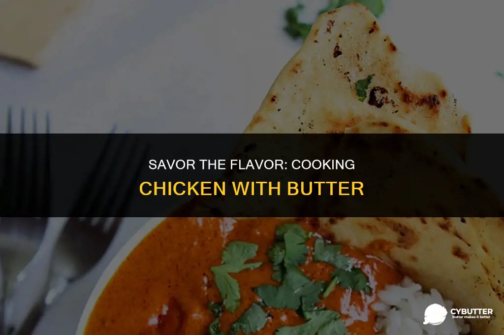 can you use butter to cook chicken
