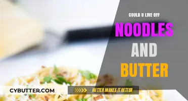 Noodle Nirvana: Surviving the Buttered Minimalist Diet