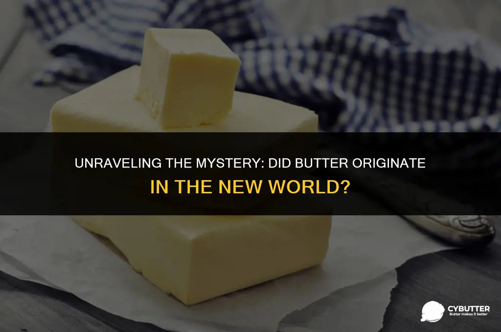 did butter come from the new world