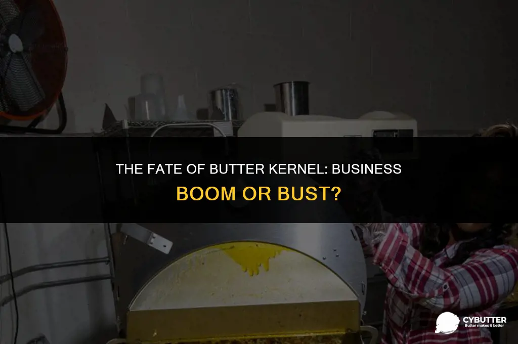 did butter kernel go out of business