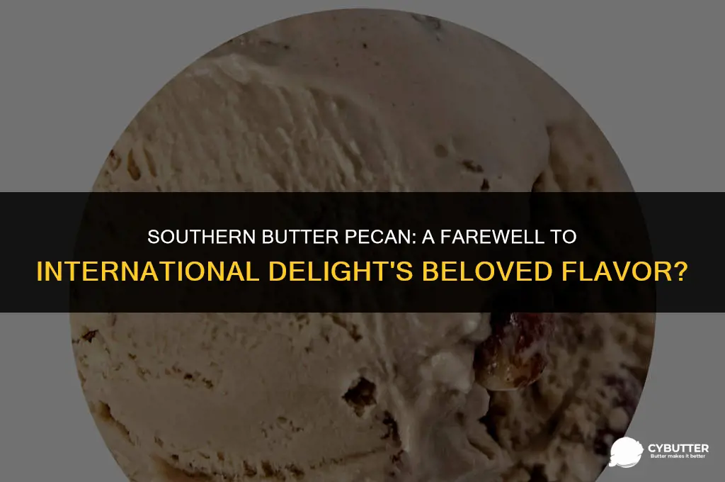 did international delight discontinue southern butter pecan