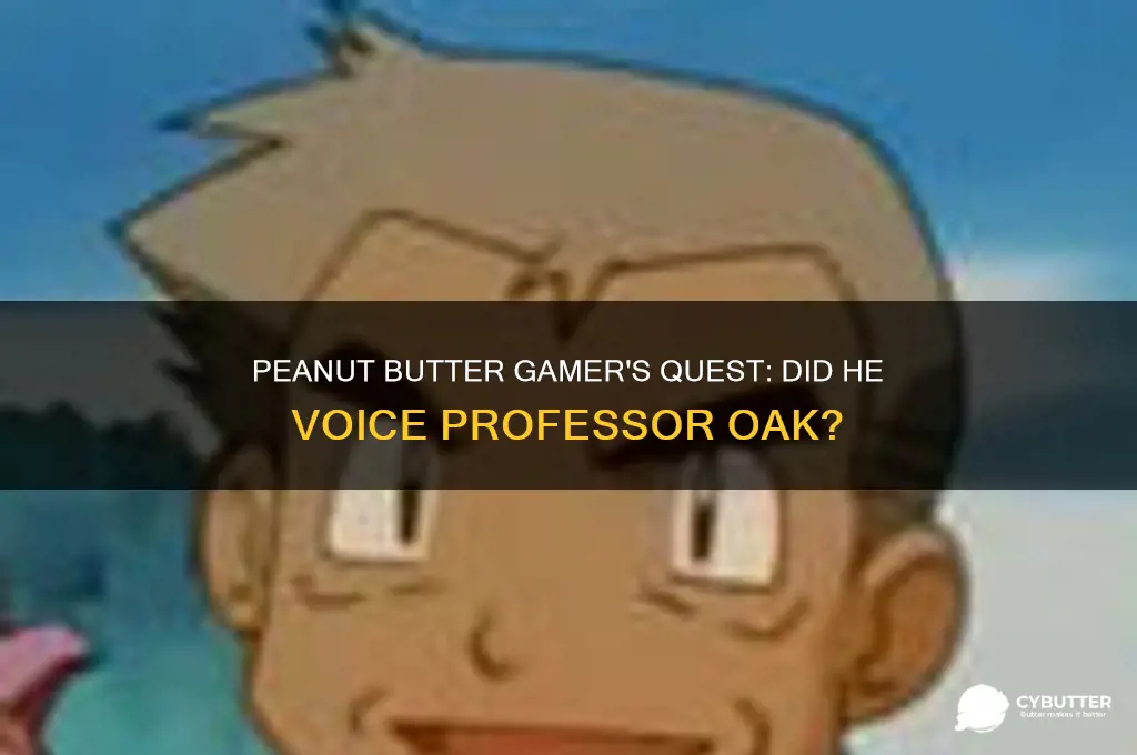 did peanut butter gamer get professor oaks voice actor