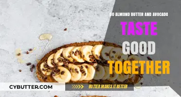 Almond Butter and Avocado: A Match Made in Flavor Heaven?