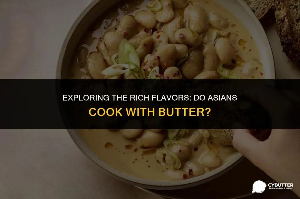 do asians cook with butter
