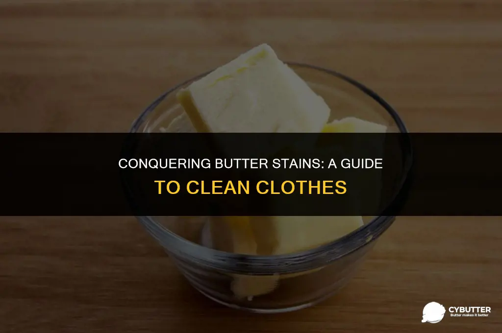 do butter stains come out of clothes