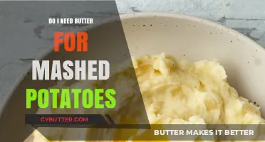 Mashed Potatoes Dilemma: Is Butter Really Necessary?