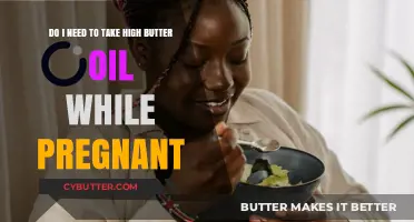 Nourishing Your Pregnancy: The Benefits of High Butter Oil