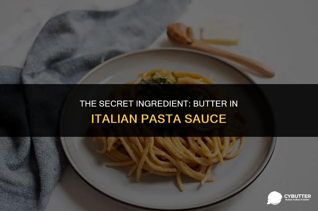 do italians put butter in pasta sauce