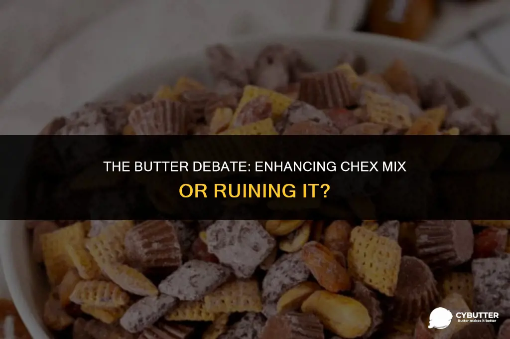 do people put butter on chex mix