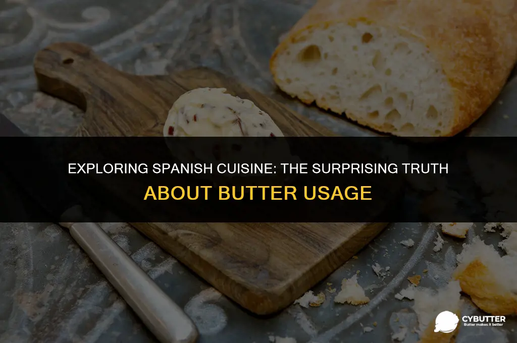 do spaniards cook with butter