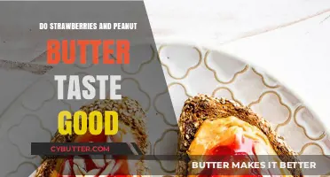 Strawberries and Peanut Butter: A Surprisingly Delicious Flavor Combination?