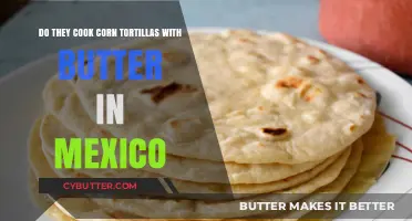 The Buttered Truth: How Corn Tortillas Are Cooked in Mexico
