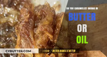 Butter vs. Oil: The Great Caramelized Onion Debate