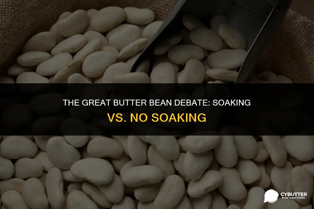 do you have to soak butter beans before cooking