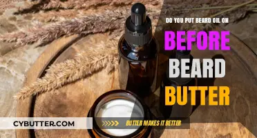 Beard Care Routine: Oil vs. Butter - Which Goes First?