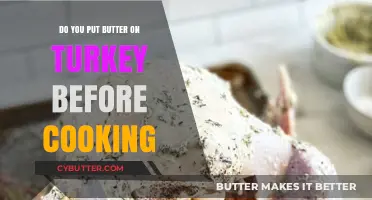 Butter Up Your Turkey: A Pre-Cooking Essential or Not?