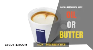 Exploring the Ingredients: Does Your Macchiato Contain Oil or Butter?
