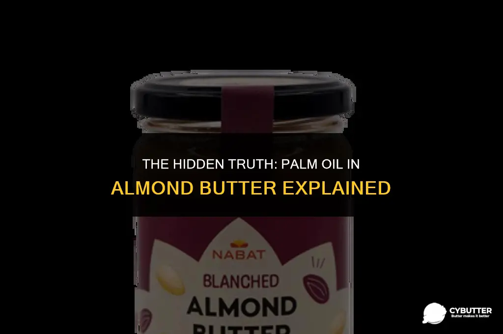 does all almond butter have palm oil